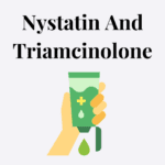 Nystatin And Triamcinolone