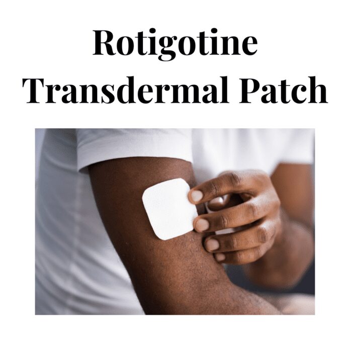 Rotigotine Transdermal Patch