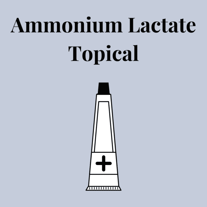 Ammonium Lactate Topical