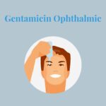 Gentamicin Ophthalmic