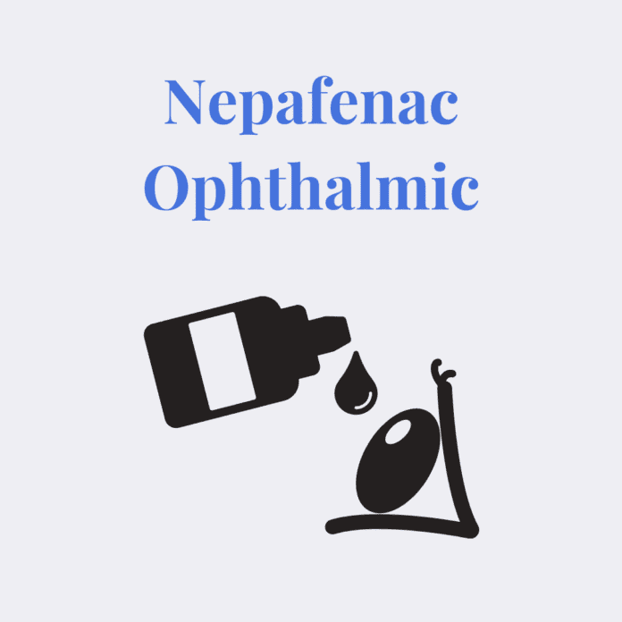 Nepafenac Ophthalmic