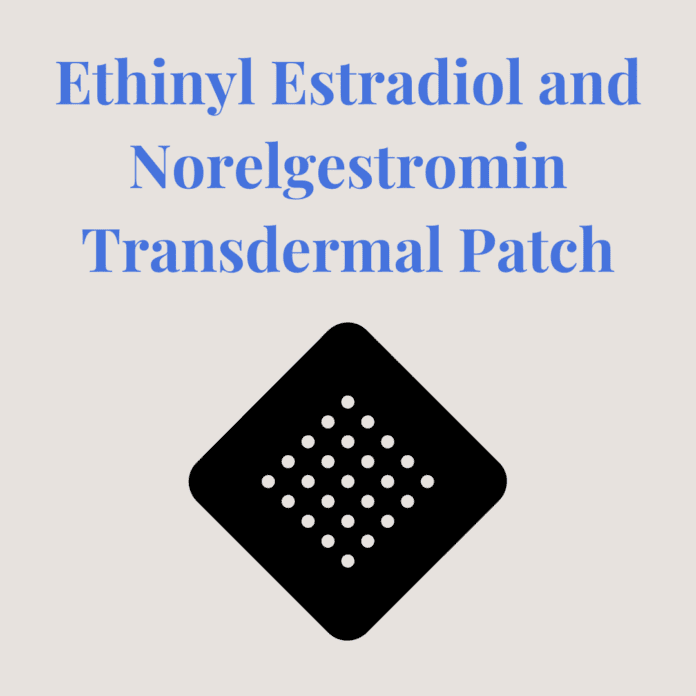 Ethinyl Estradiol And Norelgestromin Transdermal Patch