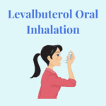 Levalbuterol Oral Inhalation