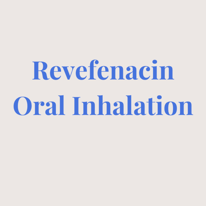Revefenacin Oral Inhalation