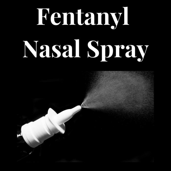 Fentanyl Nasal Spray