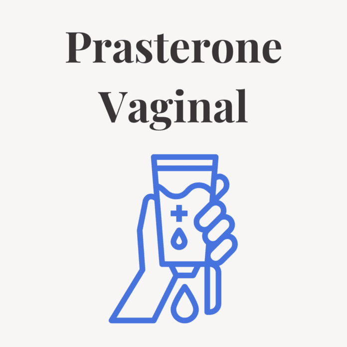 Prasterone Vaginal