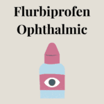 Flurbiprofen Ophthalmic