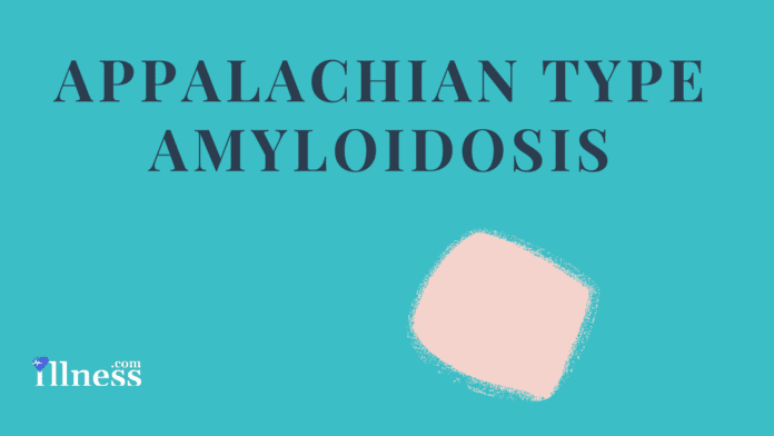 Appalachian Type Amyloidosis